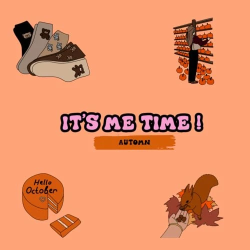 It's Me Time : Automn Edition ! Coloring Books For Adults And Girls , Relaxing and Stress Relief Designs for Automn and Halloween <3