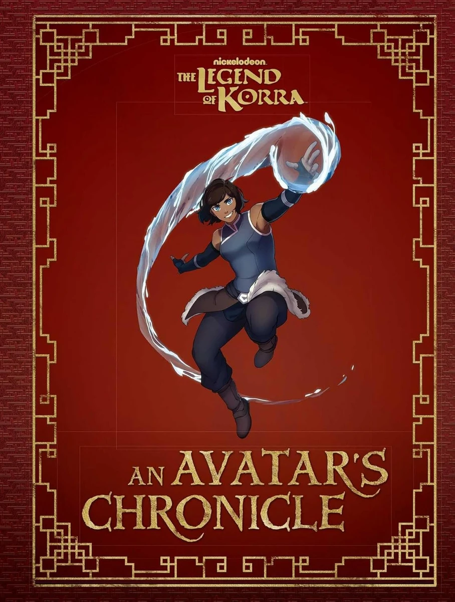The Legend of Korra: An Avatar's Chronicle Hardcover – August 6, 2019