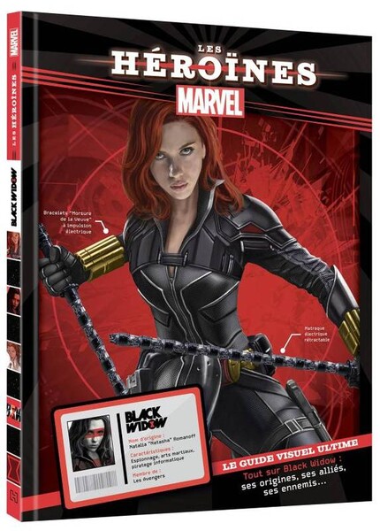 Les héroïnes Marvel : Black Widow, le guide visuel ultime