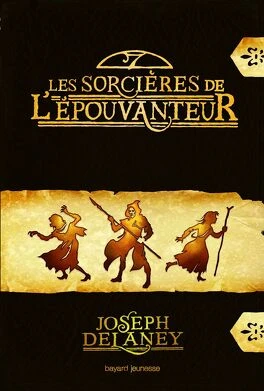 L'Épouvanteur, HS : Les Sorcières de l'Épouvanteur - Livre de Joseph Delaney