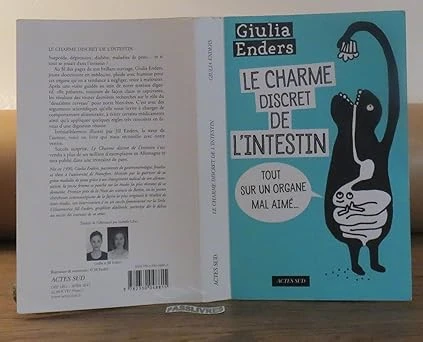 Le Charme discret de l'intestin - fermeture et bascule sur le 9782330086183: Tout sur un organe mal aimé Broché – Illustré, 1 avril 2015