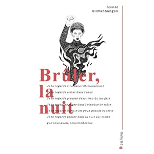 Brûler, la nuit, Louise Giovannangeli