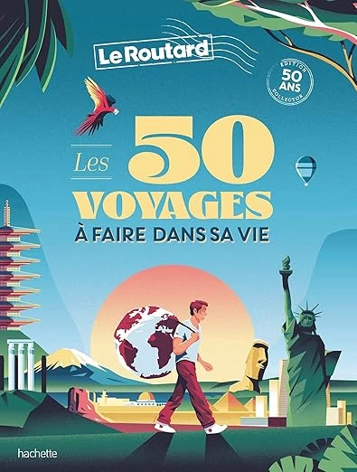 Les 50 voyages à faire dans sa vie Relié – Edition spéciale, 9 novembre 2022