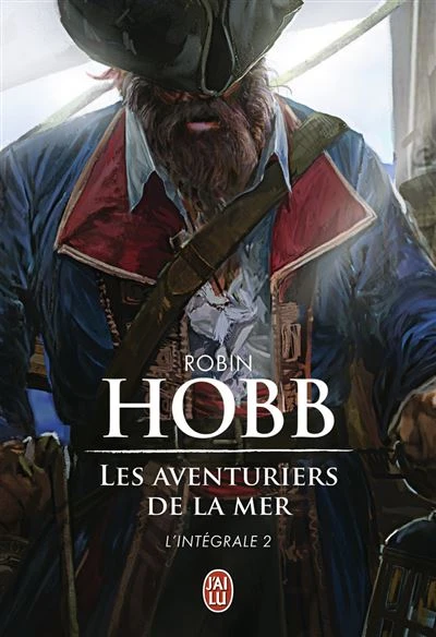 Les aventuriers de la mer - L'intégrale Tome 2 : Les aventuriers de la mer