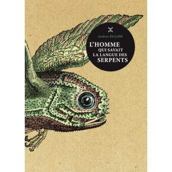L'Homme qui savait la langue des serpents