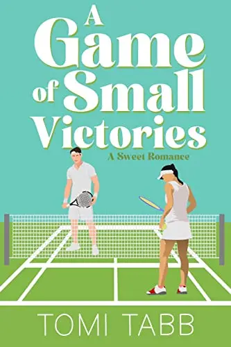 A Game of Small Victories: A Sweet Sports Romance (Unexpected Royals) (English Edition)