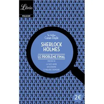 Sherlock Holmes - Tome 10 : Sherlock Holmes - Le Problème final