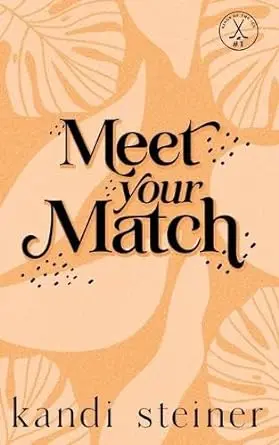 Meet your match