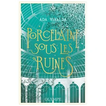 Porcelaine sous les ruines : Édition reliée