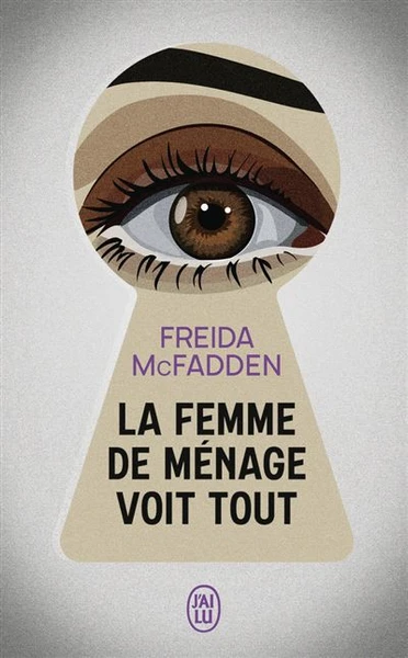 La Femme De Ménage - : La femme de ménage voit tout