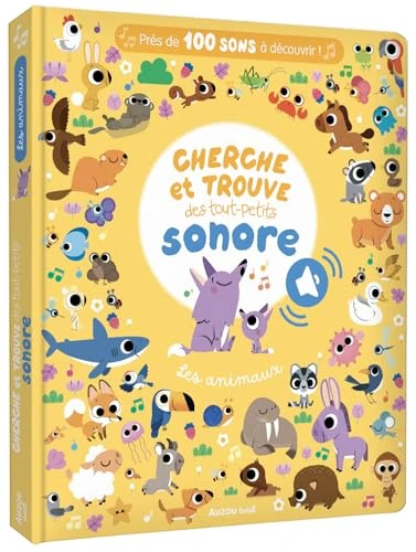 CHERCHE ET TROUVE DES TOUT-PETITS SONORE - LES ANIMAUX