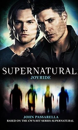 Supernatural, Tome 16 : Joyride