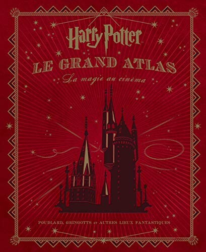 Harry Potter : Le Grand Atlas : La Magie au cinéma