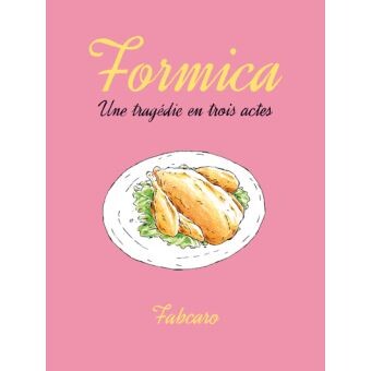 Formica - Une tragédie en trois actes