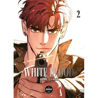 White blood - Tome 2 - Lim Lina - SIKKU