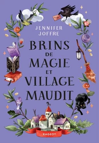 Brins de magie et village maudit