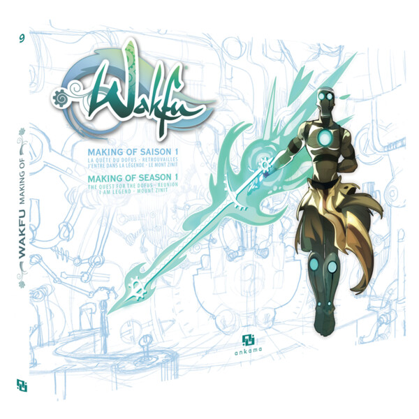 Making Of WAKFU Saison 1 &ndash; Tome 9