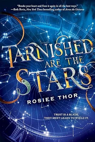 Tarnished Are the Stars Relié – 15 octobre 2019
