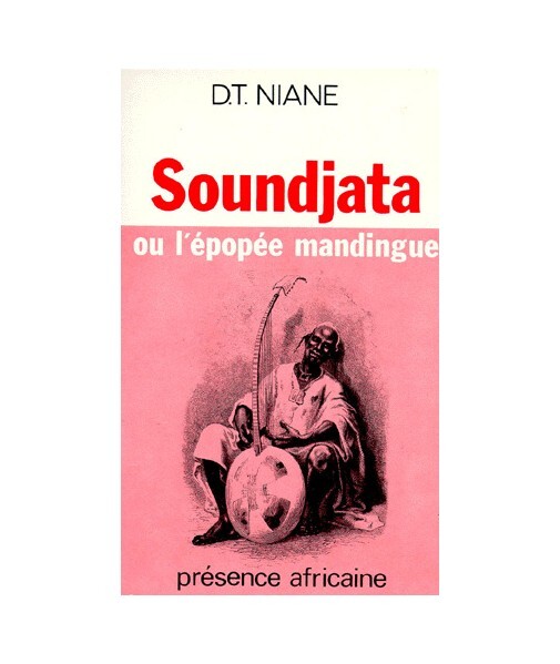 Soundjata ou l'épopée mandingue 