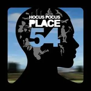 Hocus Pocus - Place 54 (Vinyl, France, 2007) For Sale | Discogs