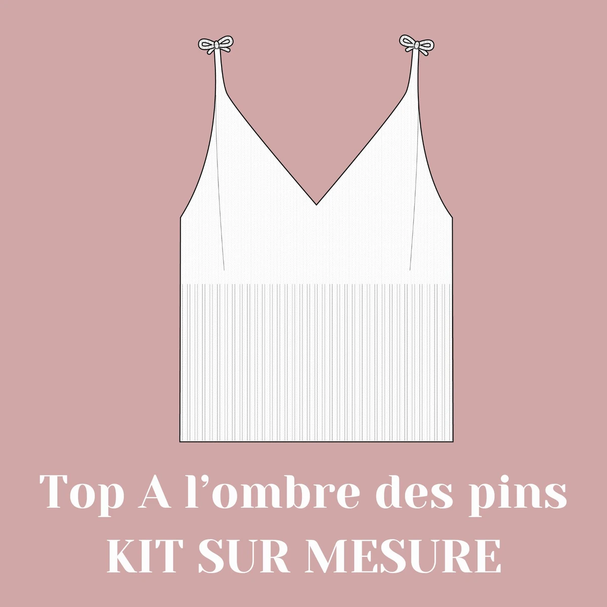 Kit tricot - Top A l'ombre des pins