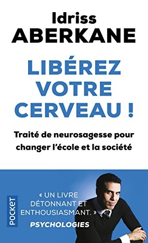 Idriss Aberkane | Libérez votre cerveau !