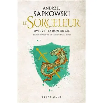 The Witcher Sorceleur - Tome 7 : Sorceleur (Witcher), T7 : La Dame du lac