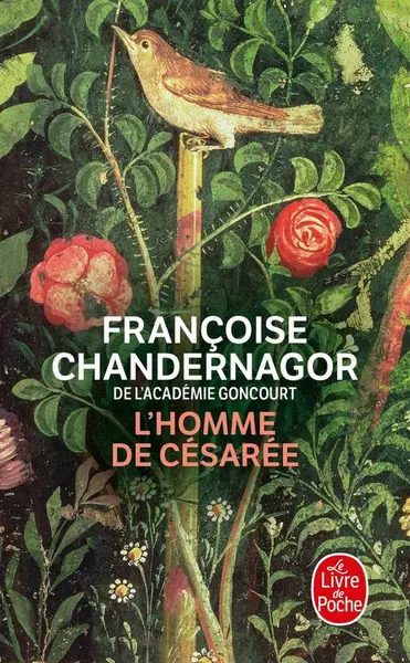 3, L'Homme de Césarée - Françoise Chandernagor - Le Livre de poche