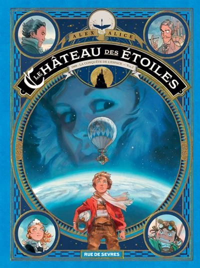 Le Château Des Etoiles - La conquête de l'espace Tome 1 : Le Château des étoiles T1 : 1869 : La conquête de l'espace - Vol. I