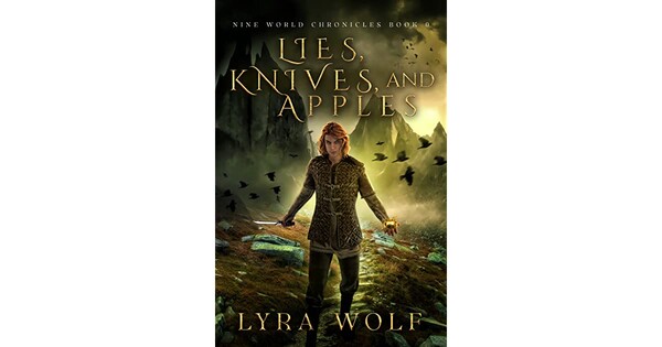 Lies, Knives, and Apples (The Nine World Chronicles #0.5)