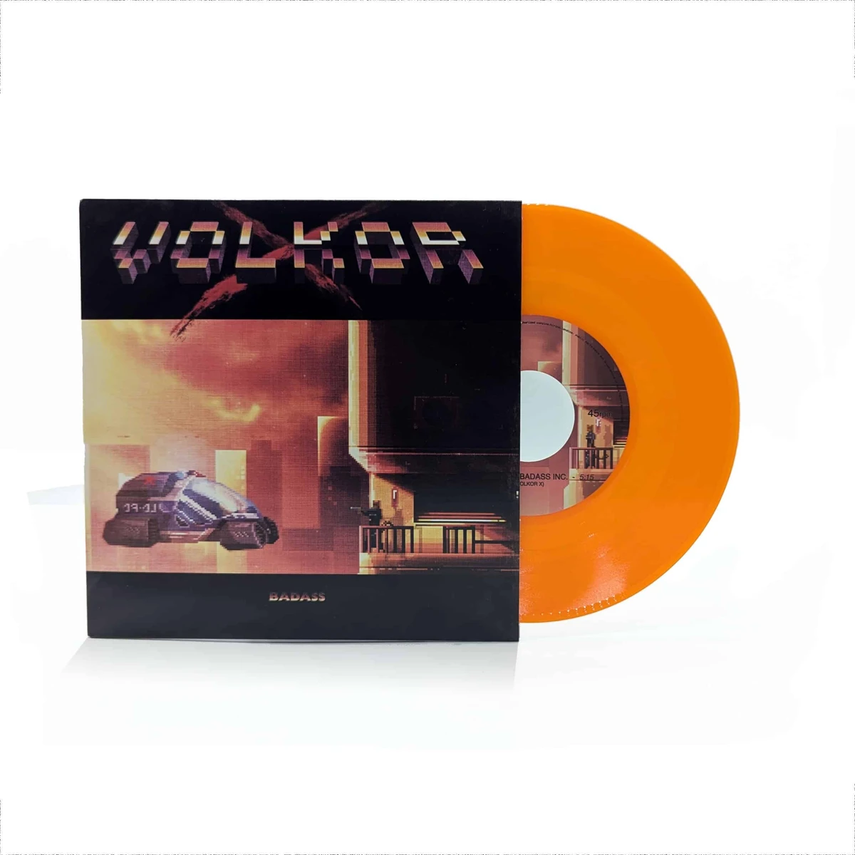 Badass (7" ORANGE VINYL)