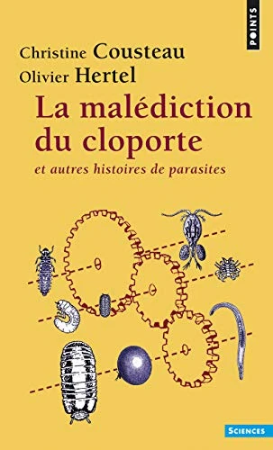 La Malédiction du cloporte: et autres histoires de parasites
