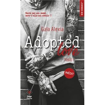 Adopted Love - Tome 1 : Adopted love