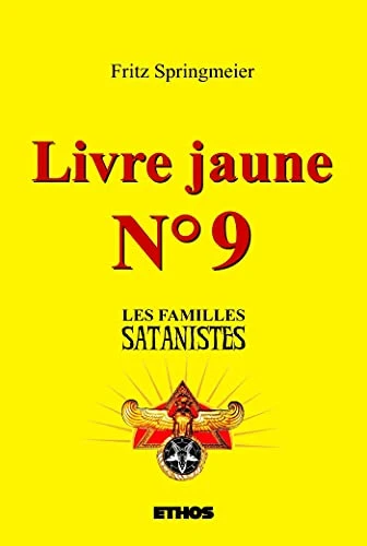 Fritz Springmeier | Livre jaune n°9