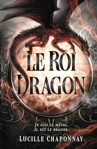 Le Roi Dragon: Une romantasy One-Shot