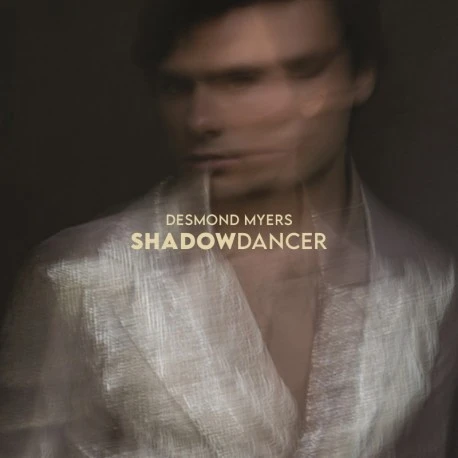 SHADOWDANCER - DESMOND MYERS - Vinyle