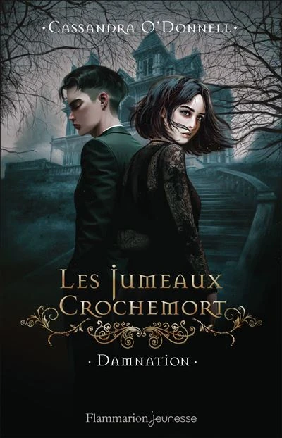 Les Jumeaux Crochemort - Damnation Tome 3 : Les Jumeaux Crochemort