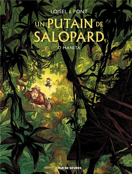 Un putain de salopard Tome 2 : o maneta