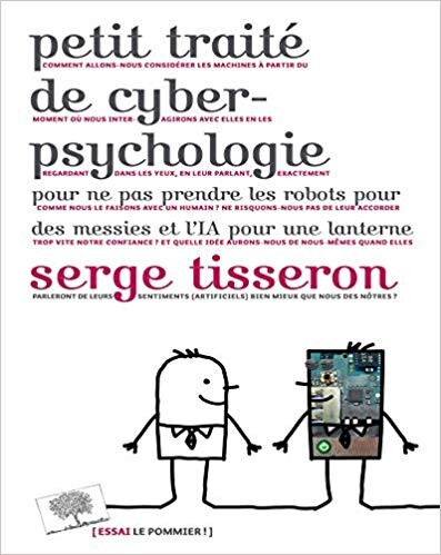 Amazon.fr - Petit traité de cyber-psychologie - Serge Tisseron - Livres