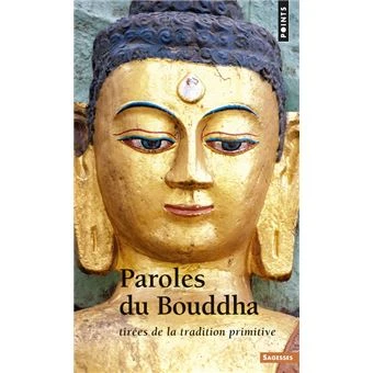 Paroles du Bouddha  ((Réédition))