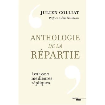 Anthologie de la répartie