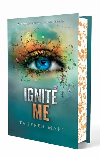 Insaisissable, Shatter Me - : Ignite me - Edition collector - Tome 3