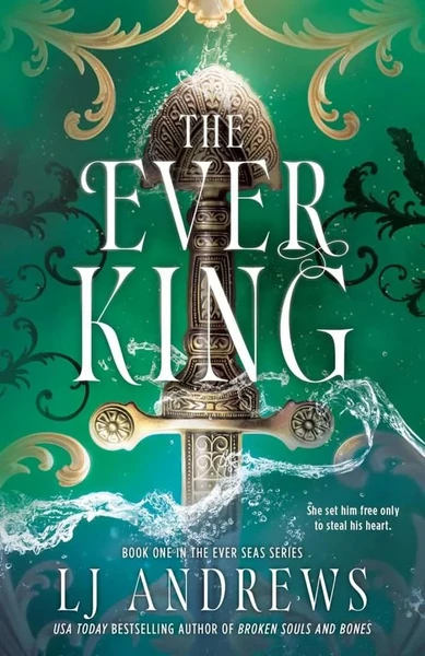 L.J. Andrews | The Ever King 