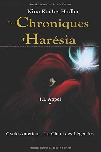Les Chroniques d'Harésia: L'Appel. Première partie : Les Cinq.