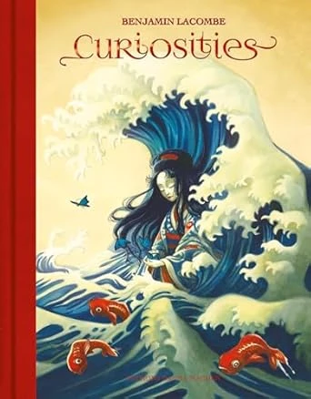 Benjamin Lacombe : Curiosities