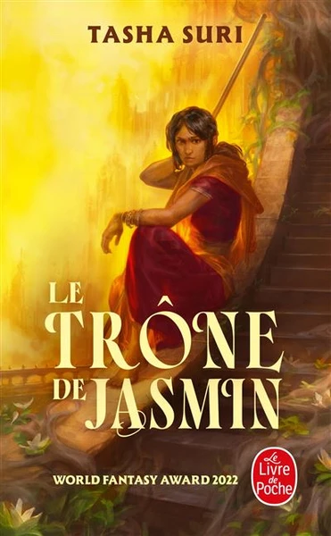Les Royaumes Ardents, The Burning Kingdoms - : Le Trône de jasmin (Les Royaumes ardents, Tome 1)