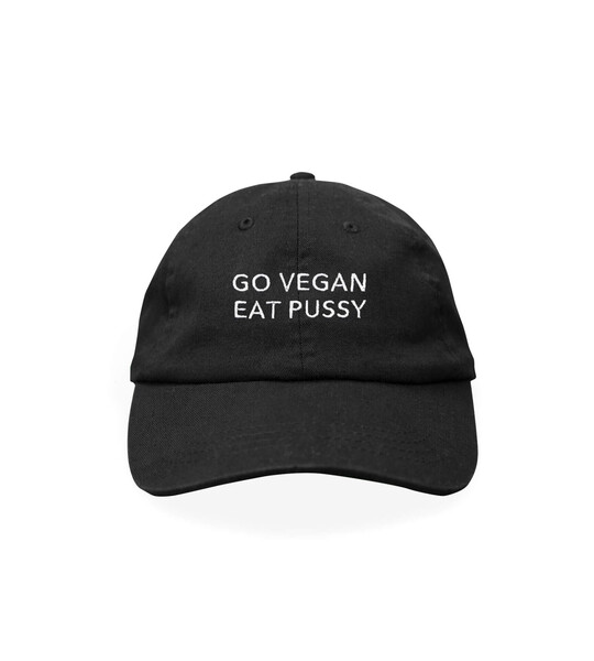 Go vegan eat pussy - Casquette Unisex | Encré.