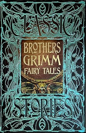 Brothers Grimm Fairy Tales: Classic Stories Relié – 15 avril 2019