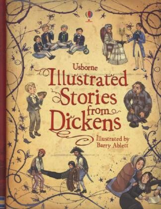 Usborne Illustrated Stories From Dickens : Charles Dickens
