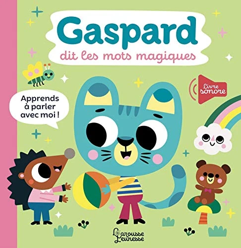 Gaspard dit les mots magiques - Livre Sonore